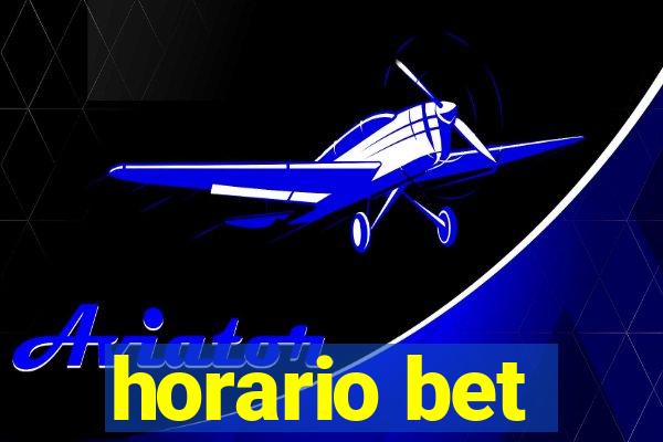 horario bet